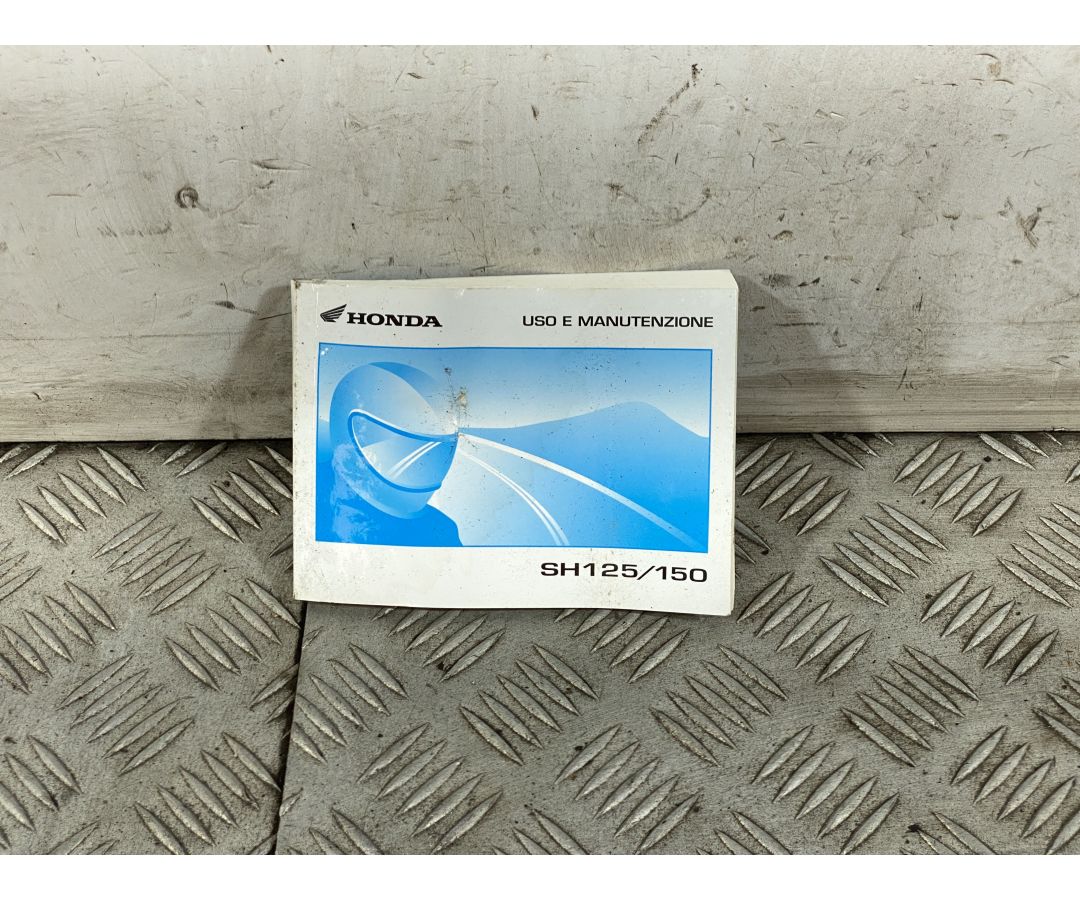 Libretto uso e Manutenzione Honda Sh 125 / 150 dal 2005 al 2008 Cod 39KTFA11  1748608570448