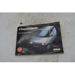 Libretto Uso e Manutenzione Fiat Cinquecento Dal 1991 al 1998  1751377269222