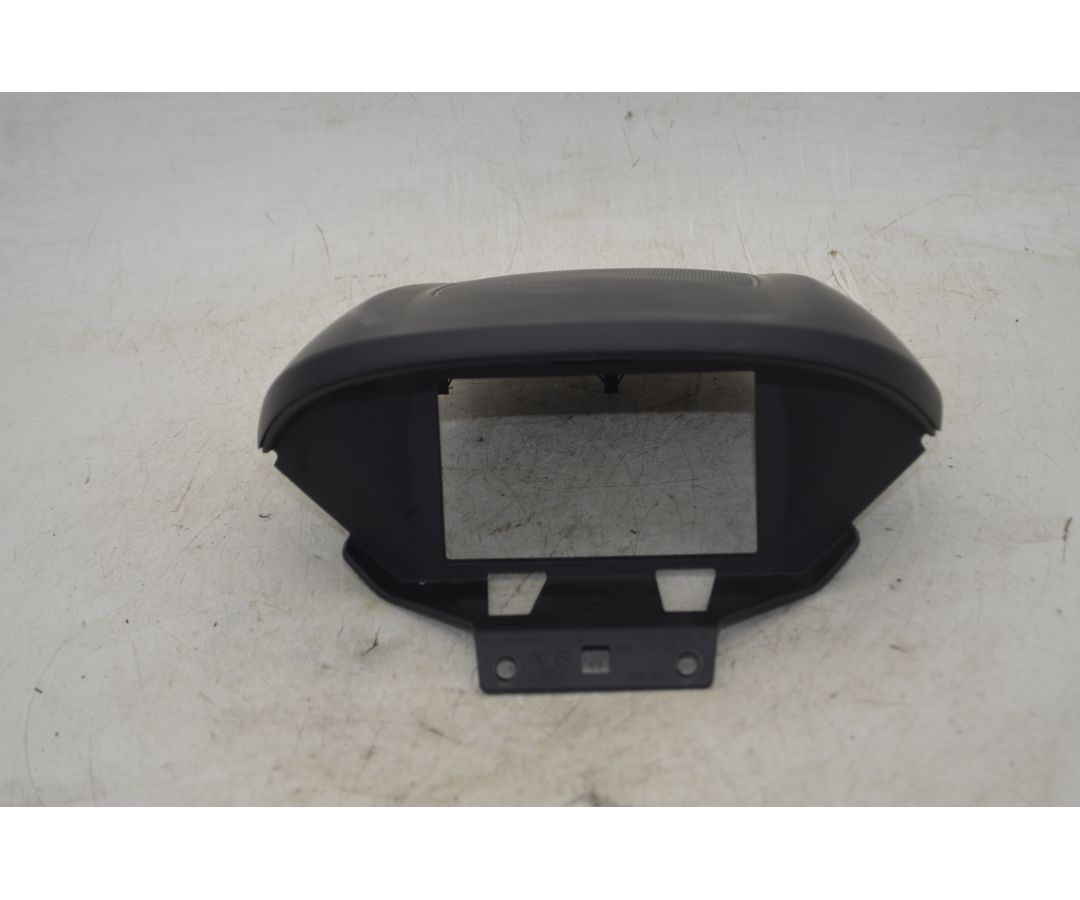 Cornice Rivestimento Display Ford B-Max Dal 2012 al 2018 Cod 1782728  1764162036138