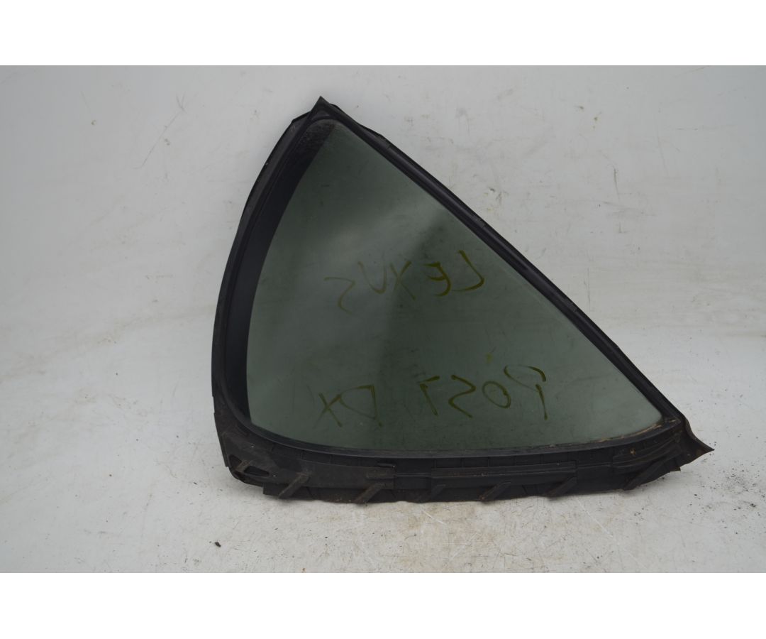 Vetro Fisso Posteriore DX Lexus CT200H Dal 2014 al 2020 Cod 6812376010  1765450293325