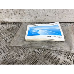 Libretto uso e Manutenzione Honda Sh 125 / 150 dal 2005 al 2008 Cod 39KTFA11  1771341018106