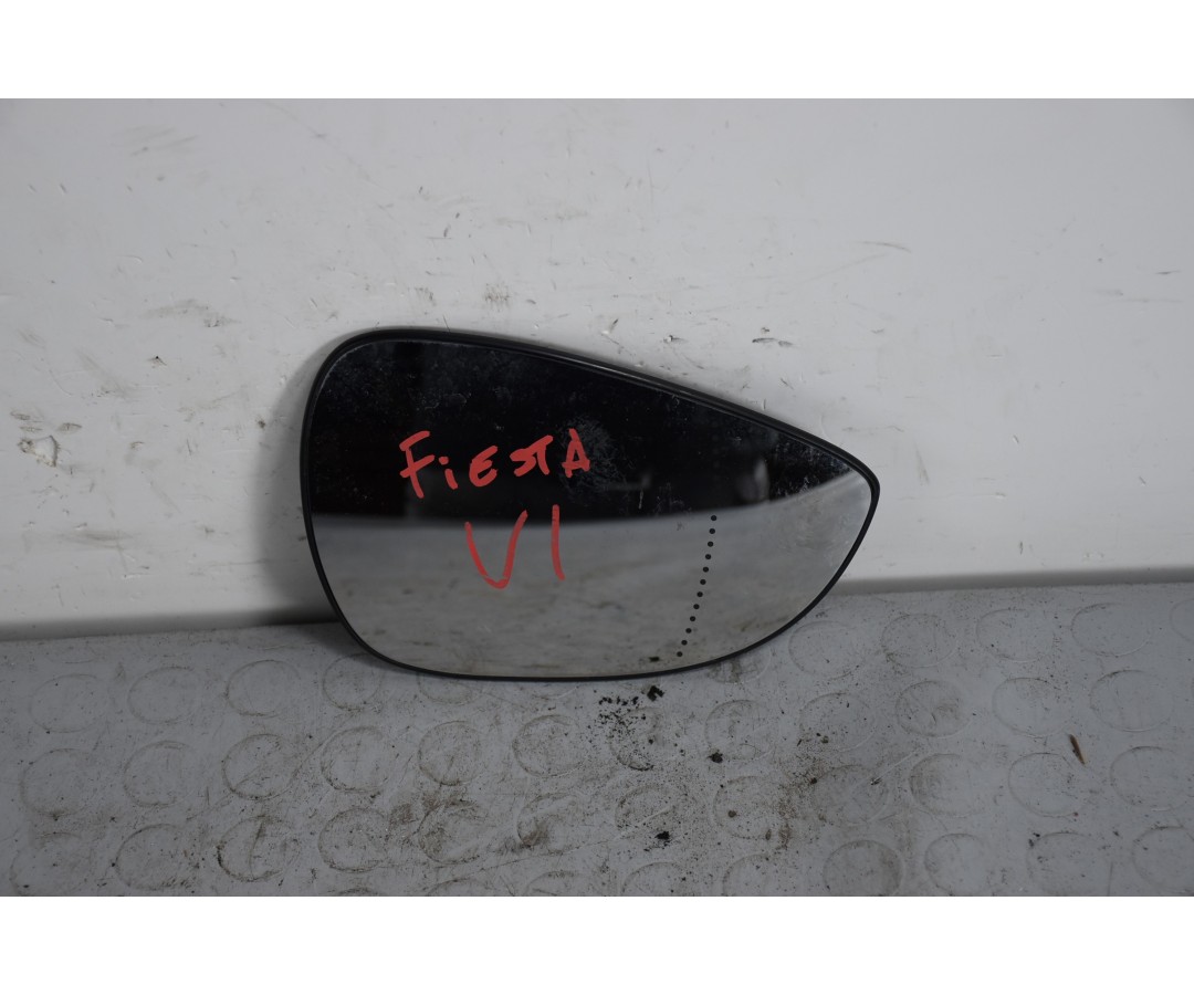 Vetro Specchietto Retrovisore Esterno DX Ford Fiesta VI dal 2008 al 2017 Cod 1531440  1637682929238